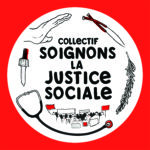 Le collectif Soignons la justice sociale